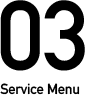 03 Service Menu